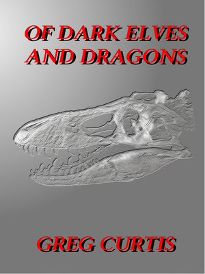 cover image of Of Dark Elves and Dragons.
